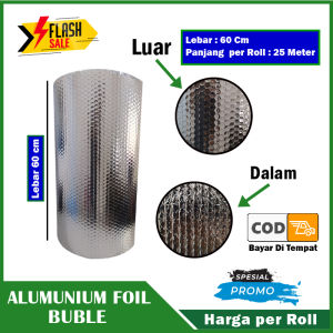 1 Meter 60cm Aluminium Foil Bubble Double Side Peredam Panas Suara Hujan Atap Genteng Rumah Dan Pabrik Sarang Walet Tebal  4 Mm Murah