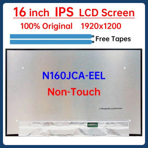 16 Inch IPS Laptop LCD Screen N160JCA EEL N160JCA-EEL Display Matrix Panel Replacement 1920x1200 eDP 30 Pins Non-Touch