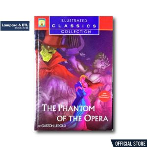 Illustrated Classics Collection - The Phantom of the Opera
