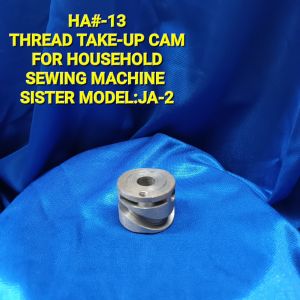 HA-13 THREAD TAKE-UP CAM FOR HOUSEHOLD SEWING MACHINE SISTER MODEL:JA-2