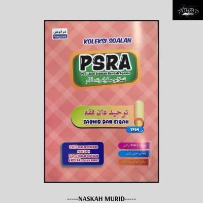 (NB) BUKU PERSEDIAAN PSRA: KOLEKSI SOALAN PSRA [SOALAN SEBENAR PSRA 2024] TAHUN 6 (EDISI 2025)