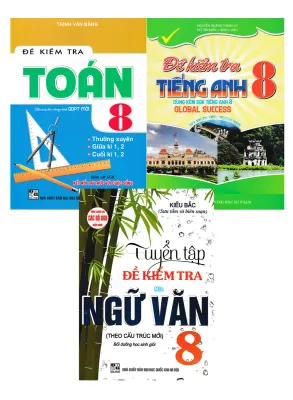 COMBO ĐỀ KIỂM TRA TOÁN + VĂN + ANH LỚP 8 (BÁM SÁT SGK KẾT NỐI TRI THỨC VỚI CUỘC SỐNG) (BỘ 3 CUỐN) - HA