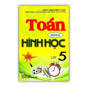 Sách - Toán Chuyên Đề Hình Học Lớp 5 - KL