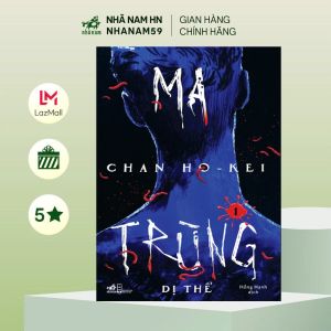 Sách - Ma trùng 1 - Dị thể (Chan Ho-Kei) (Nhã Nam)