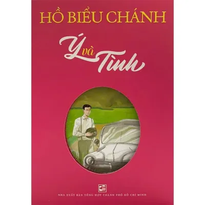 NXBHCM - SÁCH - Ý Và Tình - Hồ Biểu Chánh