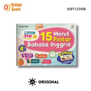 OKALINA - Buku Little Star 15 Menit Pintar Bahasa Inggris Buku Belajar Anak