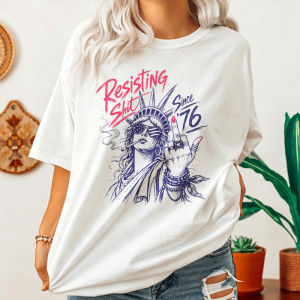 [Local Stock] HBESTY  1776 Shirt Resistance Shirt Statue of Liberty Funny 4th of July Radical Feminist Shirt Feminist Cotton Tees 250th Anniversary