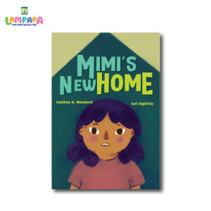 Mimis New Home | Story by Liwliwa N. Malabed | Illustrations by Iori Espiritu (BIG BOOK) (LAMPARA)