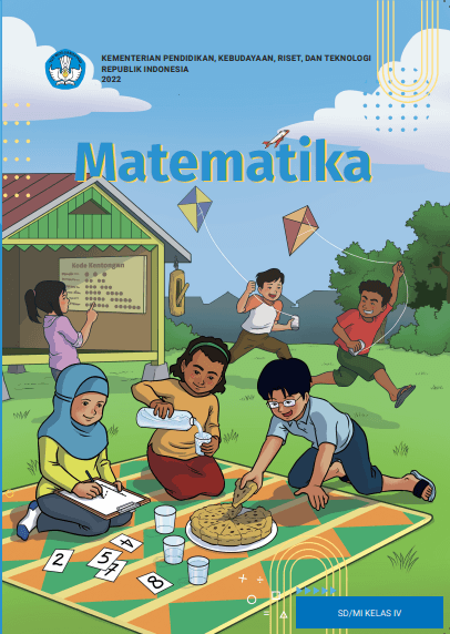 BUKU SD KELAS 4 KURIKULUM MERDEKA – Matematika untuk SD Kelas IV Vol 1 ...