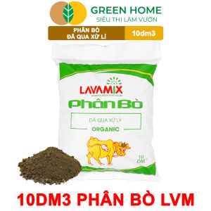 Phân Bò GreenHome Lavamix Bao 10dm3 Phân Bón Đã Qua Xử Lý Ủ Hoai Không Mùi Hôi Hữu Cơ Tiện Lợi