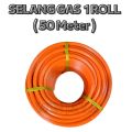 SELANG GAS 1 ROLL SELANG KOMPOR GAS 50 METER SELANG REGULATOR GAS LPG. 