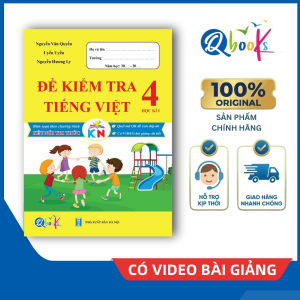 Sách - Đề Kiểm Tra - Tiếng Việt Lớp 4 - Học kì 1 - Kết Nối (Qbooks)