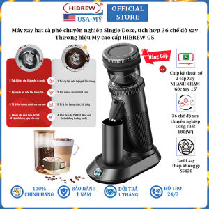 Máy xay hạt cà phê chuyên nghiệp Single Dose tích hợp 36 chế độ xay thương hiệu HiBREW G5 - Hàng Nhập Khẩu (BH 1 NĂM)