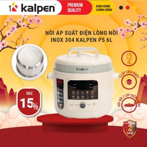 Nồi áp suất điện lòng nồi Inox 304 Kalpen P5 6L hàng chính hãng