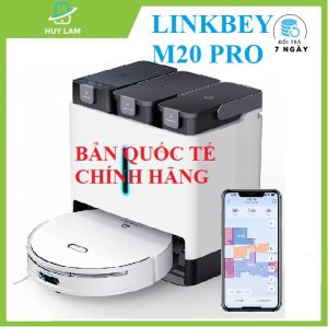 Robot hút bụi lau nhà tự giặt giẻ sấy khô toàn năng LinkBey M20 Pro bản quốc tế chính hãng BH 12 tháng