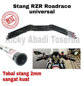 STANG RZR TEBAL ROADRACE  PNP NVLNCBSATRIASONICBEBEK MURAH LANGSUNG DARI PABRIK