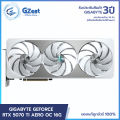 [GZest] การ์ด(GPU) GIGABYTE GEFORCE RTX 5070 TI AERO OC 16G. 