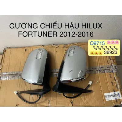 2 GƯƠNG CHIẾU HẬU TOYOTA HILUX FORTUNER 2012-2016 2 bản có xi nhan gập điện và xi nhan không gập điện ốp mạ crom