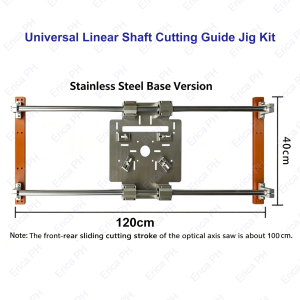 Universal Linear Shaft Cutting Guide Jig Kit Woodworking Straight Cutting Auxiliary Tool tainless Steel Base Version