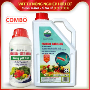 (COMBO) Trừ Bệnh Héo Xanh Thối Cổ Rễ Chết Nhanh Chết Chậm - VÔI SỮA  Và PSEUDO BACILLUS
