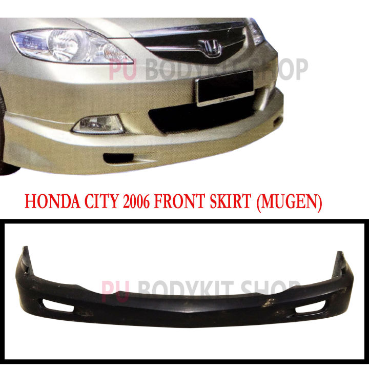 PU2010- HONDA CITY 06 FRONT SKIRT (MUGEN) (PU) | Lazada