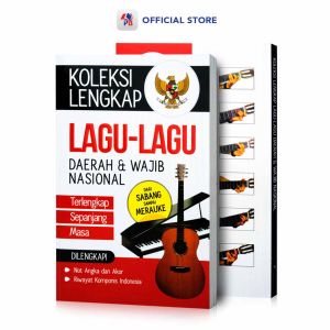 Buku Lagu Wajib Nasional Dan Daerah : Kumpulan Lagu lagu Daerah Dan Wajib Nasional Dari Sabang Sampai Merauke Terlengkap