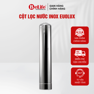 Vỏ cột lọc nước Inox 304 Euolux dùng cho hệ thống lọc tổng sinh hoạt (Tặng kèm trõ)