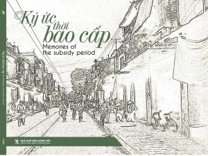 Sách - Ký Ức Thời Bao Cấp (Song Ngữ Việt - Anh)