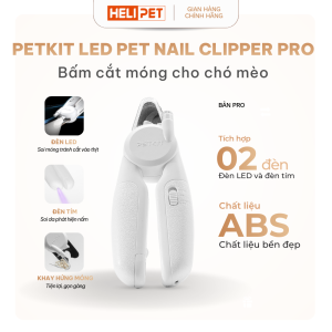 Kìm Cắt Bấm Móng Chó Mèo Có Đèn Led PETKIT Pro