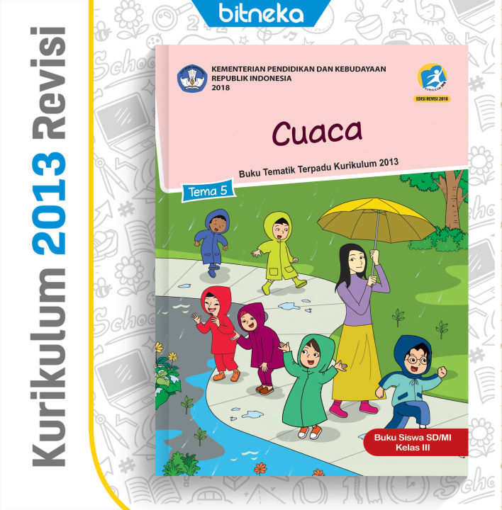 Buku Tematik SD Kelas 3 Tema 5 Cuaca K13 Revisi Terbaru | Lazada Indonesia