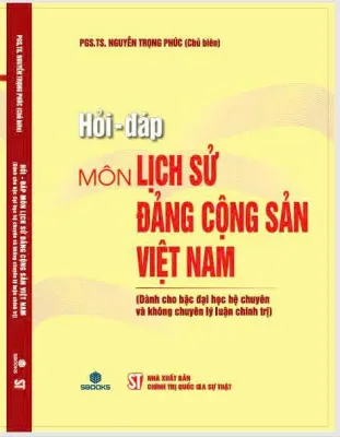 Sách - Hỏi - Đáp Môn Lịch Sử Đảng Cộng Sản Việt Nam