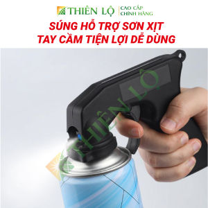 Súng Hỗ Trợ Sơn Xịt ATM Tay Cầm Tiện Lợi của Thiên Lộ  Phun Sơn Đều Dễ Dàng Sử Dụng