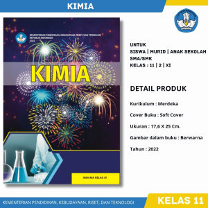 Buku KIMIA Kelas 11 XI SMA/MA KURIKULUM MERDEKA BELAJAR / Buku Mata Pelajaran KIMIA Kls 2 SMA Buku siswa sekolah menengah Atas Jurusan Mipa Penerbit Terbitan Kementrian Pendidikan Kebudayaan Riset Dan Teknologi Republik Indonesia Tahun 2022
