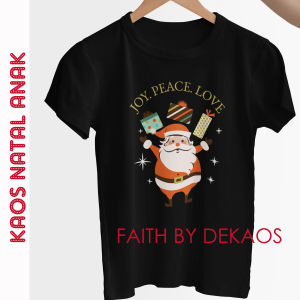 KAOS NATAL ANAK / KAOS SANTA / KAOS SINTERKLAS / KAOS NATAL / KAOS NATAL ANAK ANAK / BAJU CHRISTMAS / BAJU CHRISTMAS ANAK / KAOS NATAL KRISTEN / KAOS KRISTEN ANAK / KAOS ROHANI ANAK / KAOS ROHANI / KAOS ROHANI NATAL / DEKAOS 2005 JOY HOPE LOVE