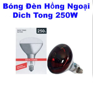 Bóng Đèn Hồng Ngoại Dich Tong 250W Loại Xịn