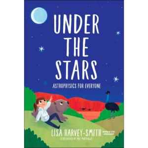 WS E - Under the Stars: Astrophysics for Everyone [Softcover Book]