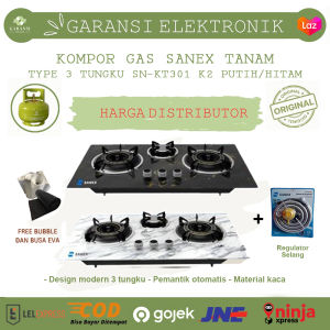 KOMPOR TANAM KACA 3 TUNGKU SANEX SN-KT301 K2 PUTIH DAN HITAM/KOMPOR TANAM 3 TUNGKU/KOMPOR TANAM 3 TUNGKU HITAM/KOMPOR TANAM 3 TUNGKU PUTIH/KOMPOR TANAM PAKET LENGKAP MURAH/KOMPOR TANAM PLUS REGULATOR SELANG TERMURAH/ORI PAKET LENGKAP MURAH NEWW PRODUCK !!