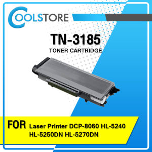 COOL Toner ตลับหมึกเลเซอร์โทนเนอร์ TN3185 /3185/TN3145/TN3250/TN3290/TN 3290 For Brother HL5240/HL-5250DN/HL5270D/8065/5380/8460/80BODN