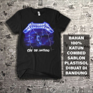 Kaos Band METALLICA RIDE THE LIGHTNING Cotton Combed 24s Sablon Plastisol