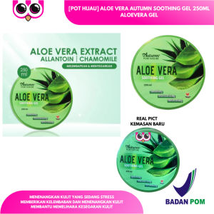 [POT HIJAU] ALOE VERA AUTUMN SOOTHING GEL 250ML ALOEVERA GEL