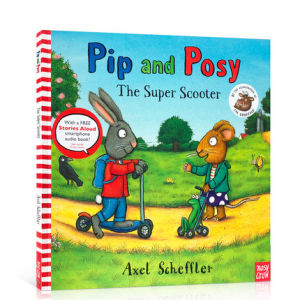 Pip & Posy The Super Scooter Paperback – International Edition Original English books