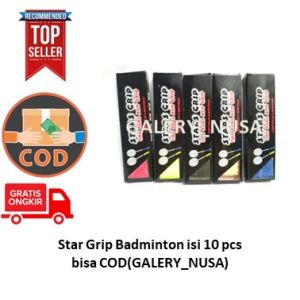 Star Grip Badminton isi 10 pcs bisa COD - Pegangan Raket - Handuk Raket