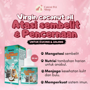 Virgin Coconut Oil 20ml untuk Kucing & Anjing – Atasi Sembelit & Jaga Kesehatan Bulu Serta Imun