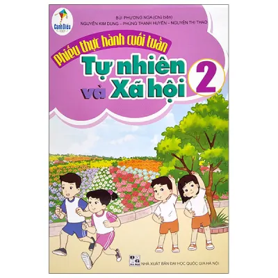 Fahasa - Phiếu Thực Hành Cuối Tuần Tự Nhiên Và Xã Hội Lớp 2 (Cánh Diều)