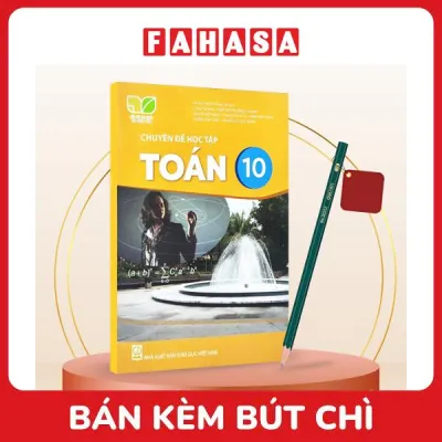 Sách Giáo Khoa Chuyên Đề Học Tập Toán 10 (Kết Nối) (Chuẩn) - Kèm Bút Chì