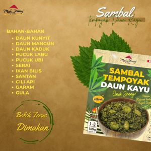 Sambal Omak Jenny Mak jenny Sambal Tempoyak Daun Kayu Petai Pucuk ubi Daun Kunyiy Daun kaduk Serai Pucuk labu 180gm