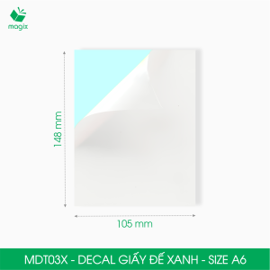 MDT03X - Xấp 50 tờ giấy decal đế xanh khổ A6 - Giấy in đơn hàng nhãn dán sticker đế xanh tự dính