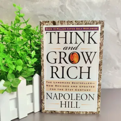 Think and Grow Rich: The Landmark Bestseller Now Revised and Updated for the 21st Century