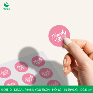 MDTT10 - D2.5cm - 1000 Sticker Thank you decal Thank you tròn dán hộp carton tem cám ơn nhãn dán cảm ơn trang trí gói hàng