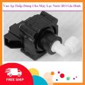 Van Áp Thấp Dùng Cho Máy Lọc Nước RO Gia Đình. 